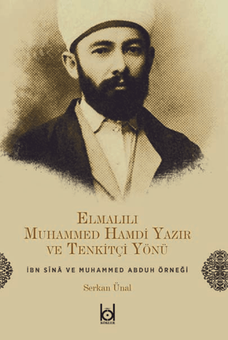 Elmalılı Muhammed Hamdi Yazır ve Tenkitçi Yönü Serkan Ünal