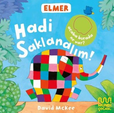 Elmer - Hadi Saklanalım! (Ciltli) David McKee