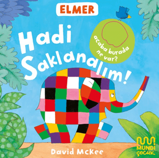 Elmer - Hadi Saklanalım! (Ciltli) David McKee