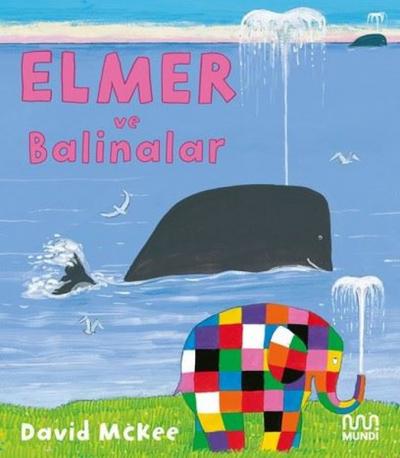 Elmer ve Balinalar David McKee