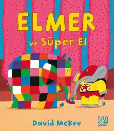 Elmer ve Süper El David McKee