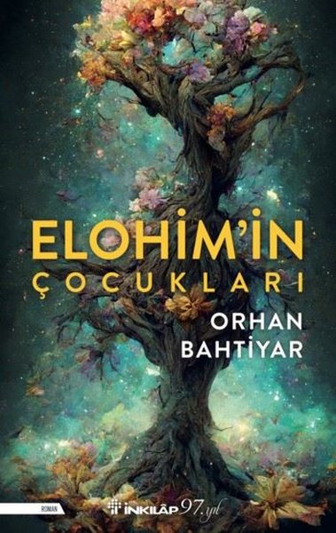 Elohim'in Çocukları Orhan Bahtiyar