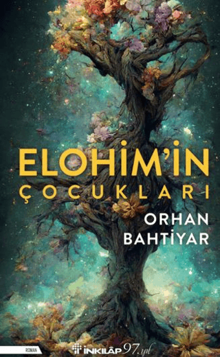 Elohim'in Çocukları Orhan Bahtiyar