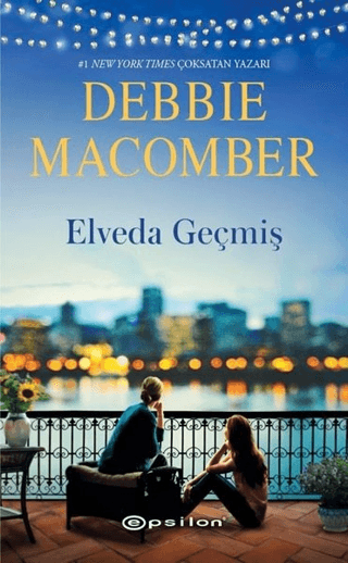 Elveda Geçmiş Debbie Macomber