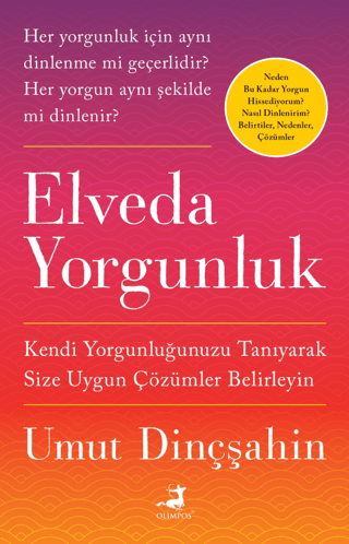 Elveda Yorgunluk Umut Dinçşahin