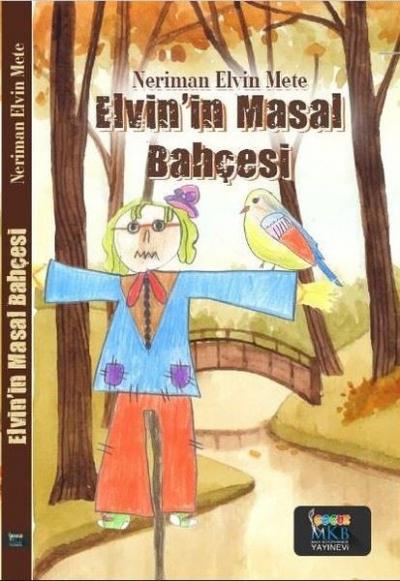 Elvin'in Masal Bahçesi Neriman Elvin Mete