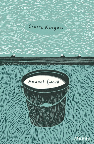 Emanet Çocuk Claire Keegan