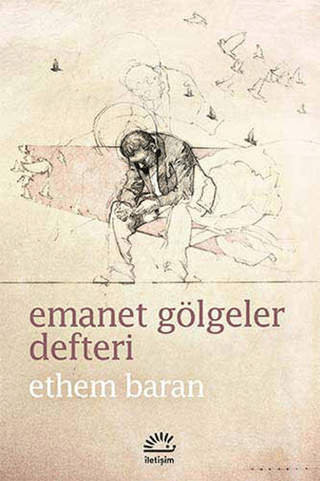 Emanet Gölgeler Defteri %27 indirimli Ethem Baran