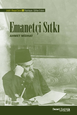 Emanetçi Sıtkı Ahmet Midhat Efendi