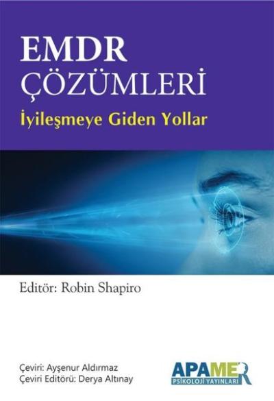 EMDR Çözümleri - İyileşmeye Giden Yollar Kolektif