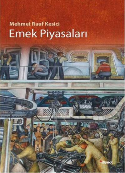 Emek Piyasaları Mehmet Rauf Kesici