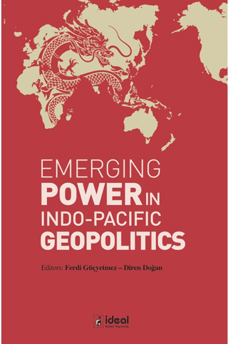 Emerging Power in Indo - Pacific Geopolitics Kolektif