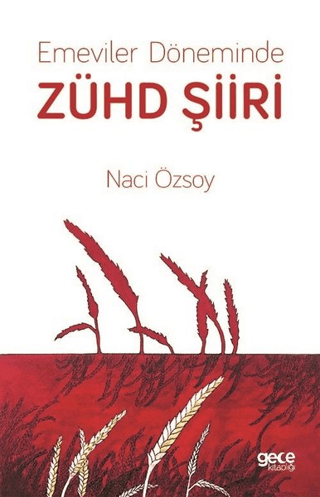 Emeviler Döneminde Zühd Şiiri Naci Özsoy