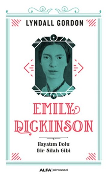 Emily Dickinson Lyndall Gordon