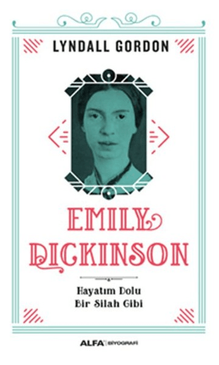 Emily Dickinson Lyndall Gordon