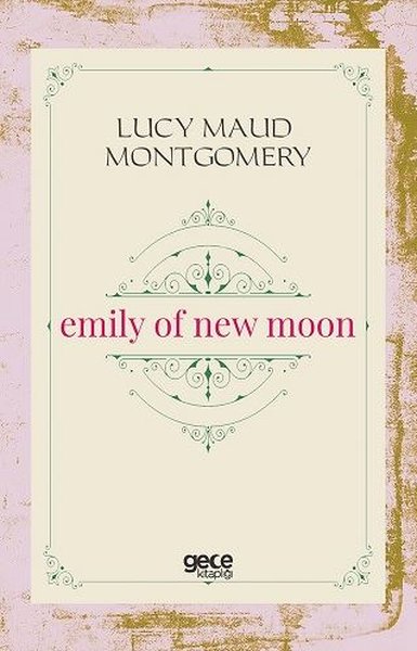 Emily Of New Moon Lucy Maud Montgomery