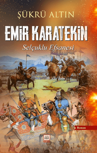 Emir Karatekin - Selçuklu Efsanesi Şükrü Altın