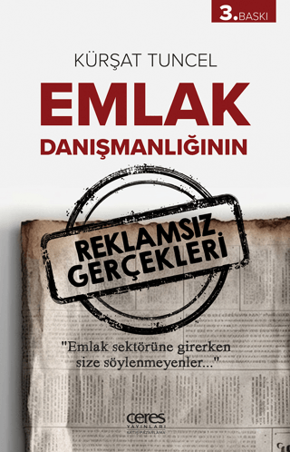 Emlak Danışmanlığının Reklamsız Gerçekleri Kürşat Tuncel