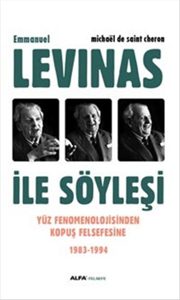 Emmanuel Levinas ile Söyleşi %30 indirimli Michael de Saint Cheron