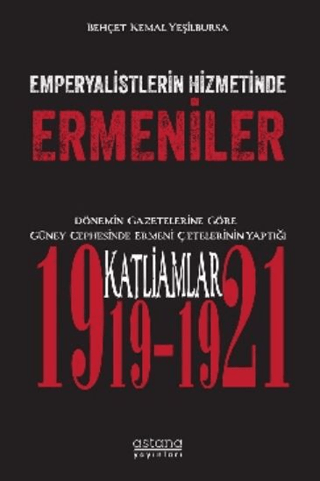 Emperyalistlerin Hizmetinde Ermeniler Behçet Kemal Yeşilbursa