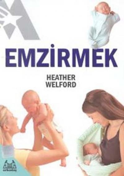 Emzirmek %25 indirimli Heather Welford