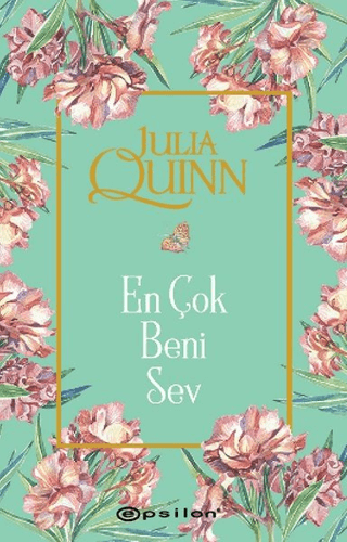 En Çok Beni Sev Julia Quinn