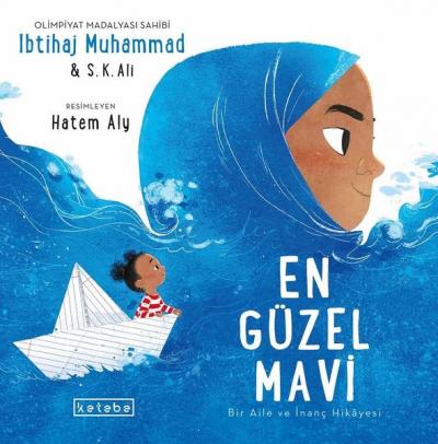 En Güzel Mavi - Bir Aile ve İnanç Hikayesi (Ciltli) Ibtihaj Muhammad