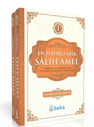 En Hayırlı Amel Salih Amel – 2 Cilt Takım Sami Muhammed el-Berkani