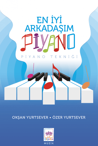 En İyi Arkadaşım Piyano Okşan Yurtsever