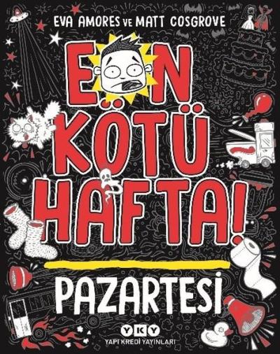 En Kötü Hafta - Pazartesi Eva Amores