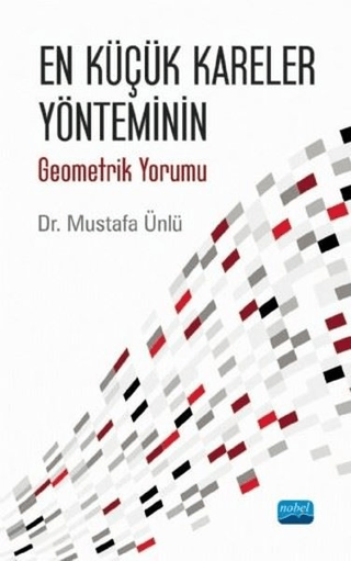 En Küçük Kareler Yönteminin Geometrik Yorumu Mustafa Ünlü