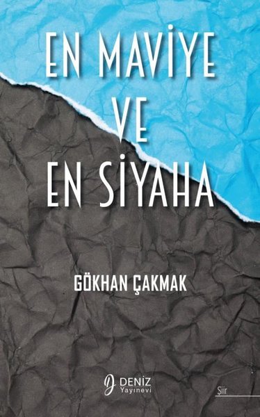 En Maviye En Siyaha Gökhan Çakmak