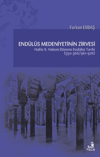 Endülüs Medeniyetinin Zirvesi Furkan Erbaş