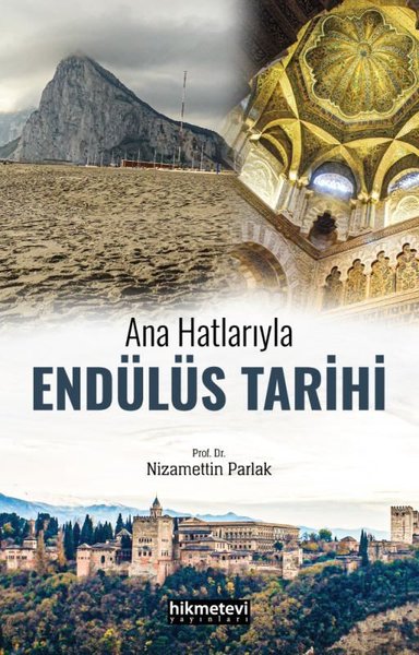 Endülüs Tarihi - Ana Hatlarıyla Nizamettin Parlak