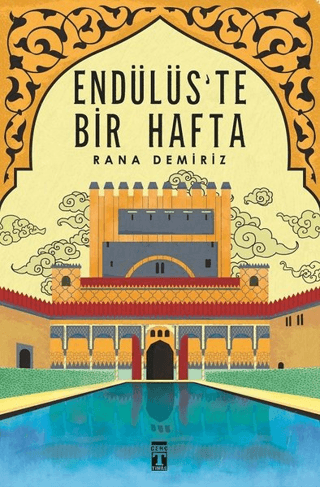 Endülüs'te Bir Hafta Rana Demiriz