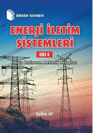 Enerji İletim Sistemleri Cilt 4 Selim Ay