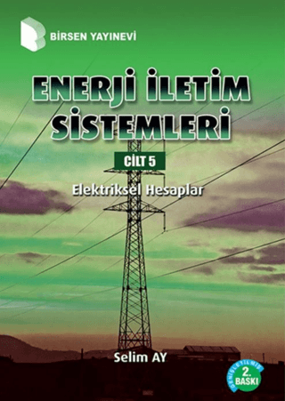 Enerji İletim Sistemleri Cilt 5 Selim Ay