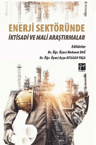 Enerji Sektöründe İktisadi ve Mali Araştırmalar Mehmet Dağ