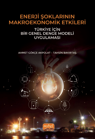 Enerji Şoklarının Makroekonomik Etkileri Tahsin Bakırtaş