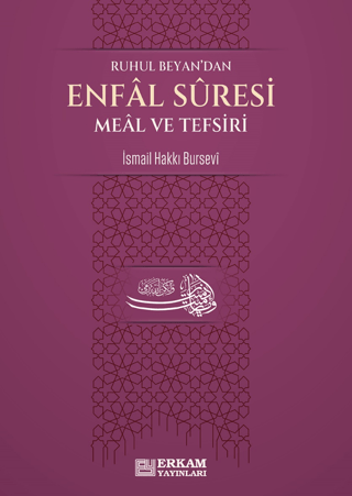 Enfal Suresi Meal ve Tefsiri - Ruhul Beyan'dan İsmail Hakkı Bursevi