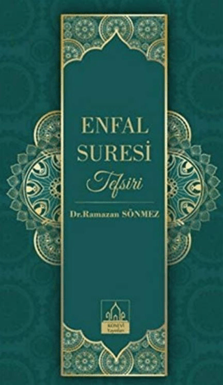 Enfal Suresi Tefsiri (Ciltli) Ramazan Sönmez