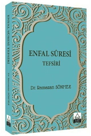 Enfal Suresi Tefsiri Ramazan Sönmez