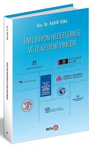 Enflasyon Hedeflemesi ve Ülke Deneyimleri Kadir Tuna