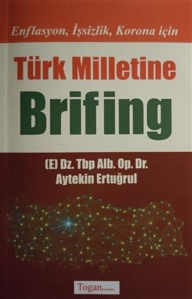 Enflasyon İşsizlik Korona için Türk Milletine Brifing Aytekin Ertuğrul