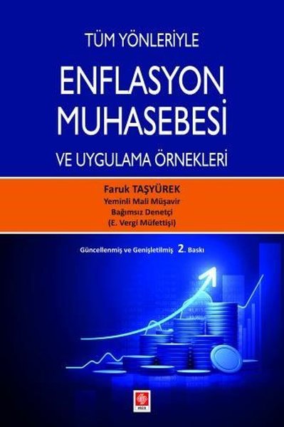 Enflasyon Muhasebesi ve Uygulama Örnekleri - Tüm Yönleriyle Faruk Taşy