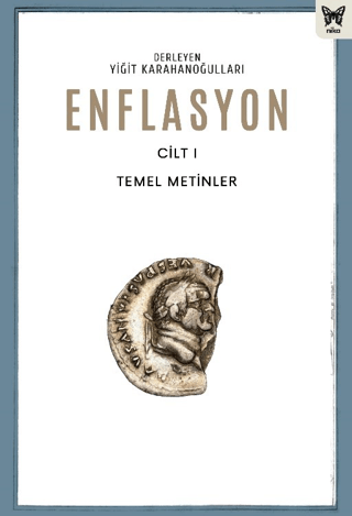 Enflasyon Cilt 1 - Temel Metinler Kolektif