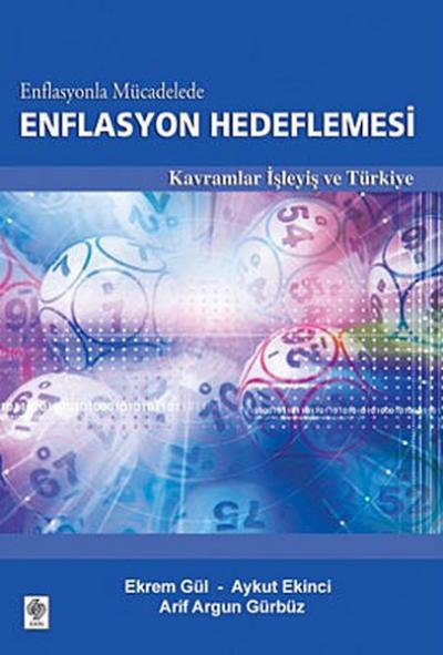 Enflasyonla Mücadelede Enflasyon Hedeflemesi %5 indirimli Ekrem Gül