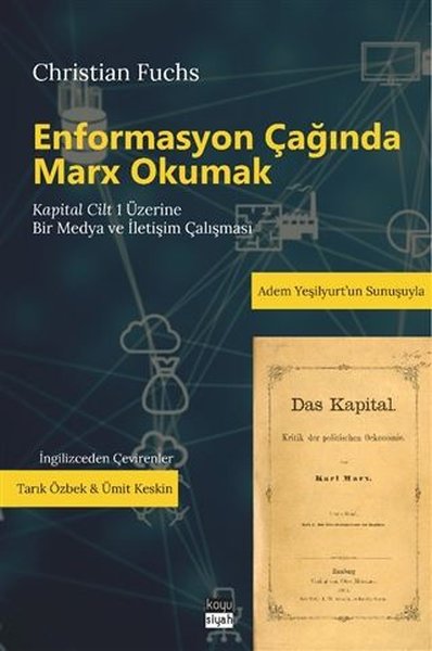 Enformasyon Çağında Marx Okumak Christian Fuchs