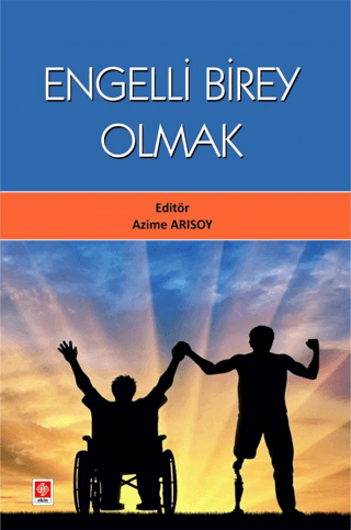 Engelli Birey Olmak Kolektif