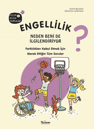 Engellilik Neden Beni de İlgilendiriyor? (Ciltli) Sylvie Baussier